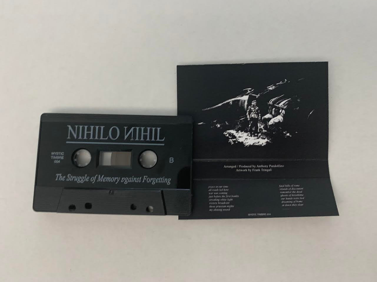 Nihilo Nihil - Struggle of Memory against Forgetting, The [Sound Collage] (Mystic Timbre - Tape - 4/20/19)