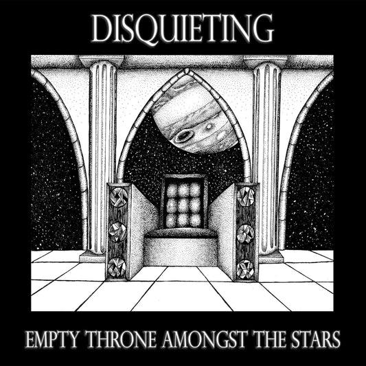 Disquieting - Empty Throne amongst the Stars [Space Synth] (CD - Self-Released - 2022)